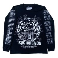 ■an ideal for living_Eye Hate You Long Sleeve T shirt■