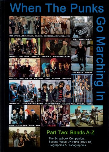 □WHEN THE PUNKS GO MARCHING IN Part Two. Bands A-Z Book 