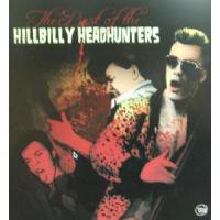 HILLBILLY HEADHUNTERS / THE BEST (CD) - 新品・中古レコード(LP),CD