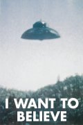 X-Files åե ܺ I WANT TO BELIEVE UFOݥ