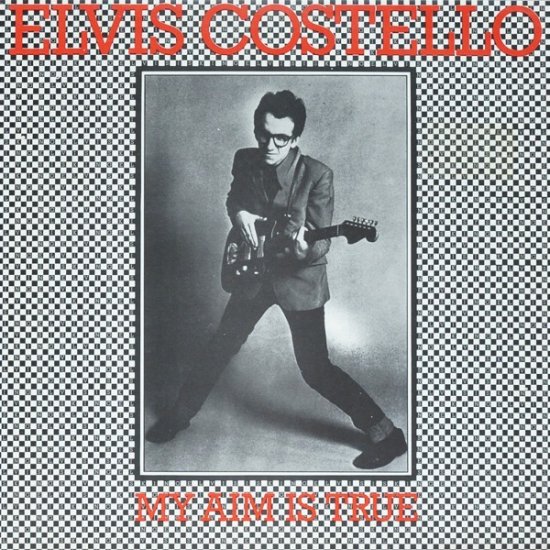 ロックの名盤：Elvis Costello/ My Aim Is True マイ・エイム・イズ・トゥルー(1977)