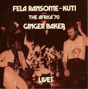 Fela Ransome Kuti and the africa '70/  With Ginger Baker (1971) LP