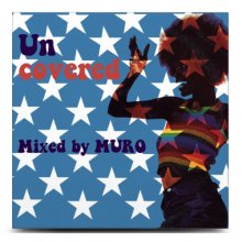 ̾ʥСMIXDJ MURO / Uncovered