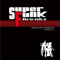 SOUL/FUNK/󥯥 MIXDJ MURO - Super Funk Breaks Lesson 1-2 () 2CD