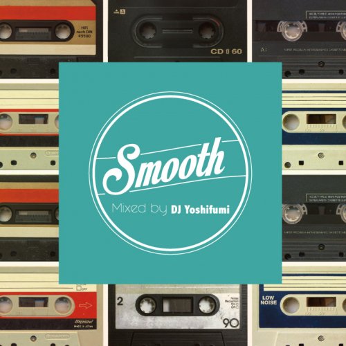 【NewJackSwing/90's R&B MIX】 DJ Yoshifumi - Smooth