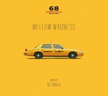 【JAZZ/JazzSoul MIX】68&BROTHERS x DJ SHU-G -「Mellow Madness」[９月中旬]