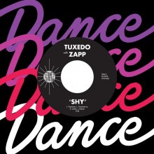  TUXEDO with ZAPP - SHY [7inch]