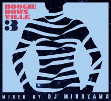 DJ Minoyama (ミノヤマ) MixCD特集ページ｜LOCOSOUL通販