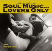 SOUL MUSIC LOVERS ONLY VOL.6 (MIXCD)｜ROCK EDGE＆BEETNICK