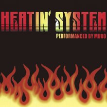 2019年2月上旬] Muro - Heatin'System Vol.2 -Remaster Edition