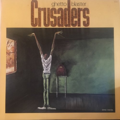 【USED】Crusaders - Ghetto Blaste[LP] [ Vinyl: EX / Jacket : EX ]