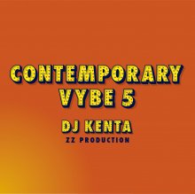 Contemporary Vybe 5 / DJ KENTA(ZZ PRODUCTION)<img class='new_mark_img2' src='https://img.shop-pro.jp/img/new/icons55.gif' style='border:none;display:inline;margin:0px;padding:0px;width:auto;' />