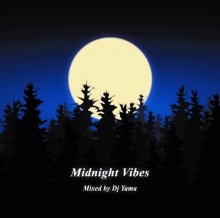 DJ Yama / Midnight Vibes 