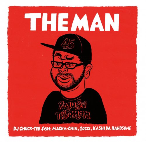 7inch) DJ CHUCK-TEE feat. MACKA-CHIN , GOCCI , KASHI DA HANDSOME