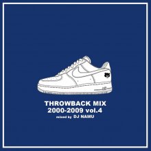 THROWBACK MIX 2000-2009 vol.4 /DJ NAMU