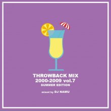 THROWBACK MIX 2000-2009 vol.7/DJ NAMU