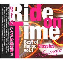 DJ SUGGIE / Ride On Time Beat Of House Classics Vol.1<img class='new_mark_img2' src='https://img.shop-pro.jp/img/new/icons55.gif' style='border:none;display:inline;margin:0px;padding:0px;width:auto;' />