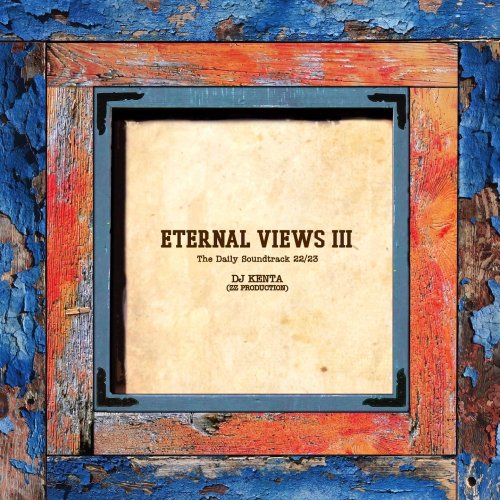 DJ KENTA/ ETERNAL VIEWS 3 (4枚組MIXCD)