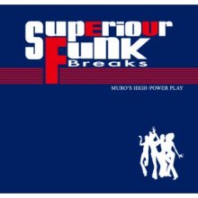 MURO / Superior Funk Breaks (MIX-CD)