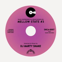 DJ MARTY SNAKE/MELLOW STATE #3