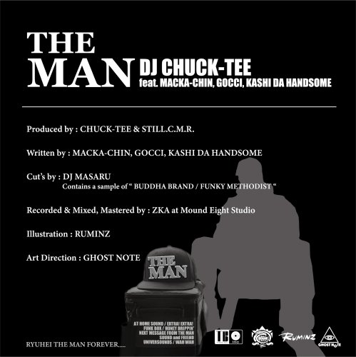 DJ CHUCK-TEE feat. MACKA-CHIN , GOCCI , KASHI DA HANDSOME /THE MAN【再発・7インチ】