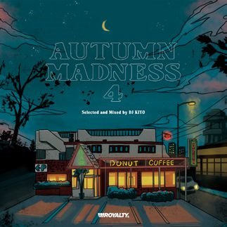 DJ KIYO /AUTUMN MADNESS 4
