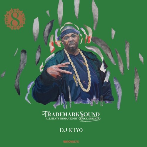 DJ KIYO/TRADEMARKSOUND VOL.8 - ERICK SERMON