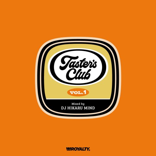 DJ HIKARU MIND / TASTER'S CLUB VOL.1（MIXCD)