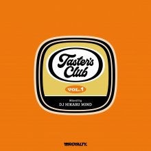 DJ HIKARU MIND / TASTERS CLUB VOL.1MIXCD)