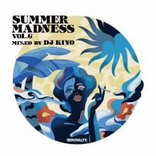 7/31DJ KIYO / SUMMER MADNESS Vol.6MIXCD)<img class='new_mark_img2' src='https://img.shop-pro.jp/img/new/icons1.gif' style='border:none;display:inline;margin:0px;padding:0px;width:auto;' />