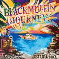 DJ URUMA / Black Muffin Journey(DJޡ
