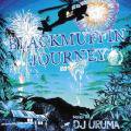 DJ Uruma / Black Muffin Journey 2012(DJޡ