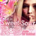 DJ YOSHIFUMI / Sweet-Sour R&B VOL.1