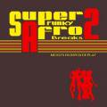DJ MURO / Super Funky Afro Breaks Vol.2