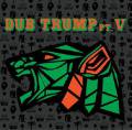DJ Muro / Dub Trump Vol.5
