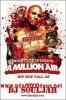 A MILLION AIR - HIP HOP EDITION, FALL 2008 Hosted By The Game<img class='new_mark_img2' src='https://img.shop-pro.jp/img/new/icons8.gif' style='border:none;display:inline;margin:0px;padding:0px;width:auto;' />