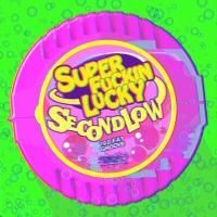SECONDLOW / SUPER FUCKIN LUCKY (CD) - Music Revolution 礎