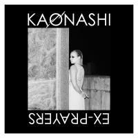 KAONASHI / ex-prayers (CD) - Music Revolution 礎-ISHIZUE