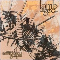 LAMB OF GOD / new american gospel (CD) - Music Revolution 礎