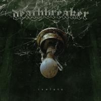 DEATHBREAKER / isolate (CD) - Music Revolution 礎-ISHIZUE