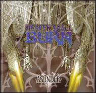 HEAVEN SHALL BURN / asunder (CD) - Music Revolution 礎-ISHIZUE 