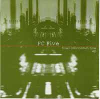 FC FIVE / final countdown five ep (CD) - Music Revolution 礎