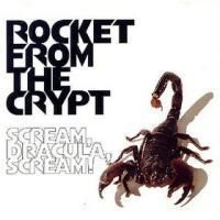 ROCKET FROM THE CRYPT / scream,dracula,sceam! (LP) - Music