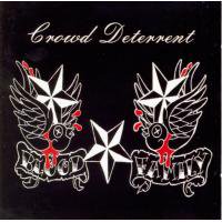 CROWD DETERRENT / blood and family (CD) - Music Revolution 礎