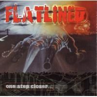 FLATLINED / one step closer to eternal rest (CD) - Music