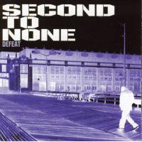 SECOND TO NONE / defeat (CD) - Music Revolution 礎-ISHIZUE 