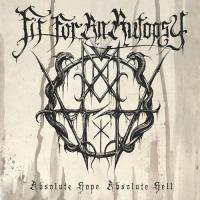 FIT FOR AN AUTOPSY / absolute hope absolute hell (CD) - Music