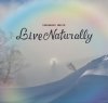 DVD『Live Naturally 6』