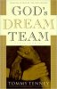 God's Dream Team: A Call to Unity ペーパーバック （「神のドリームチーム」の英語版）
