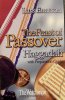 šѸܡThe Feast of Passover Haggadah with Preparation Guide